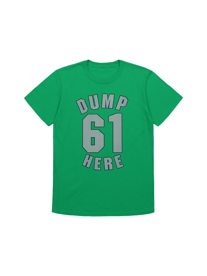 Dump 61 Here Seattle Mariners T-Shirt product image (26)