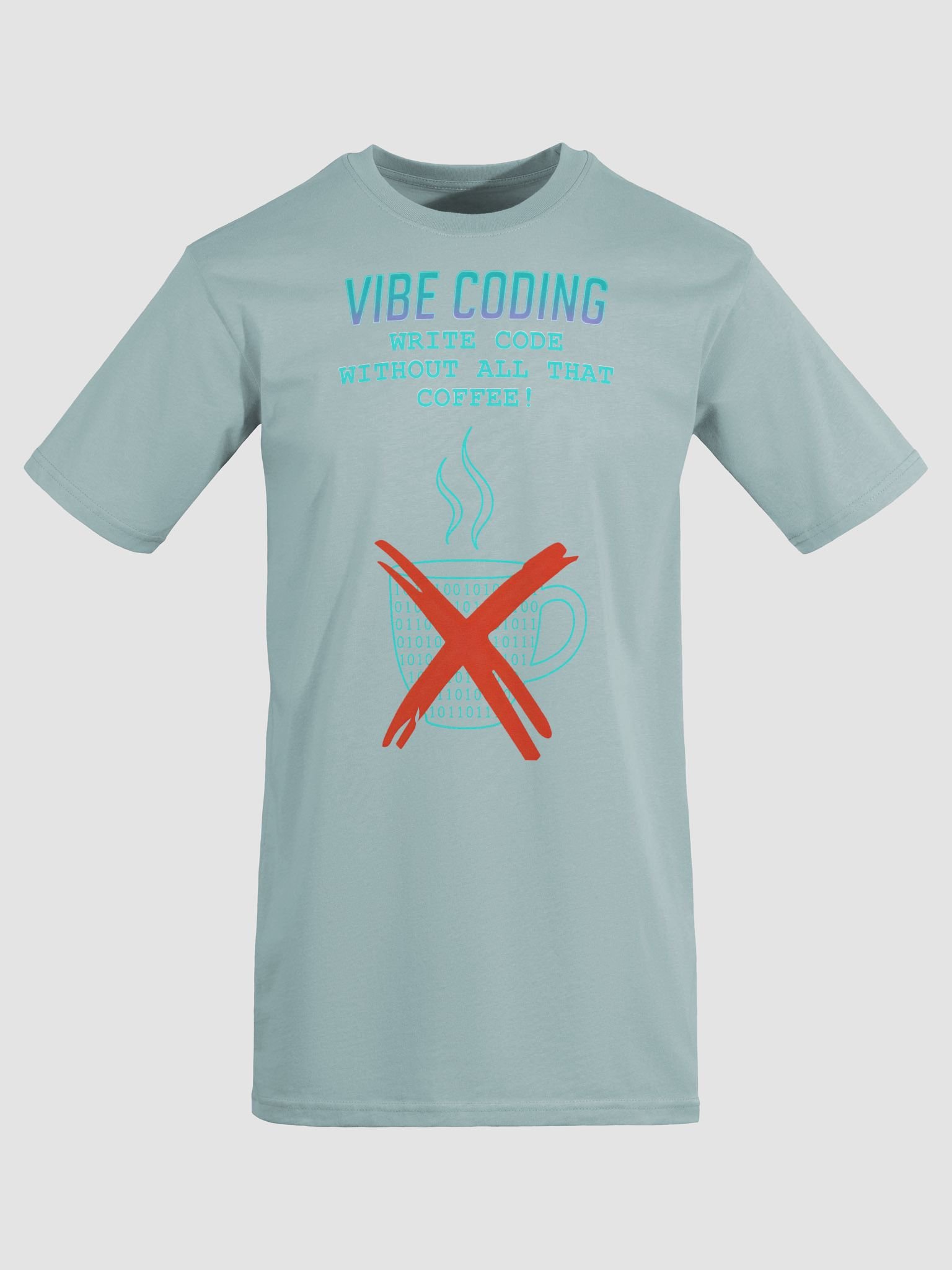 Vibe Coding - No Coffee, All Code - Premium Tee product image (47)