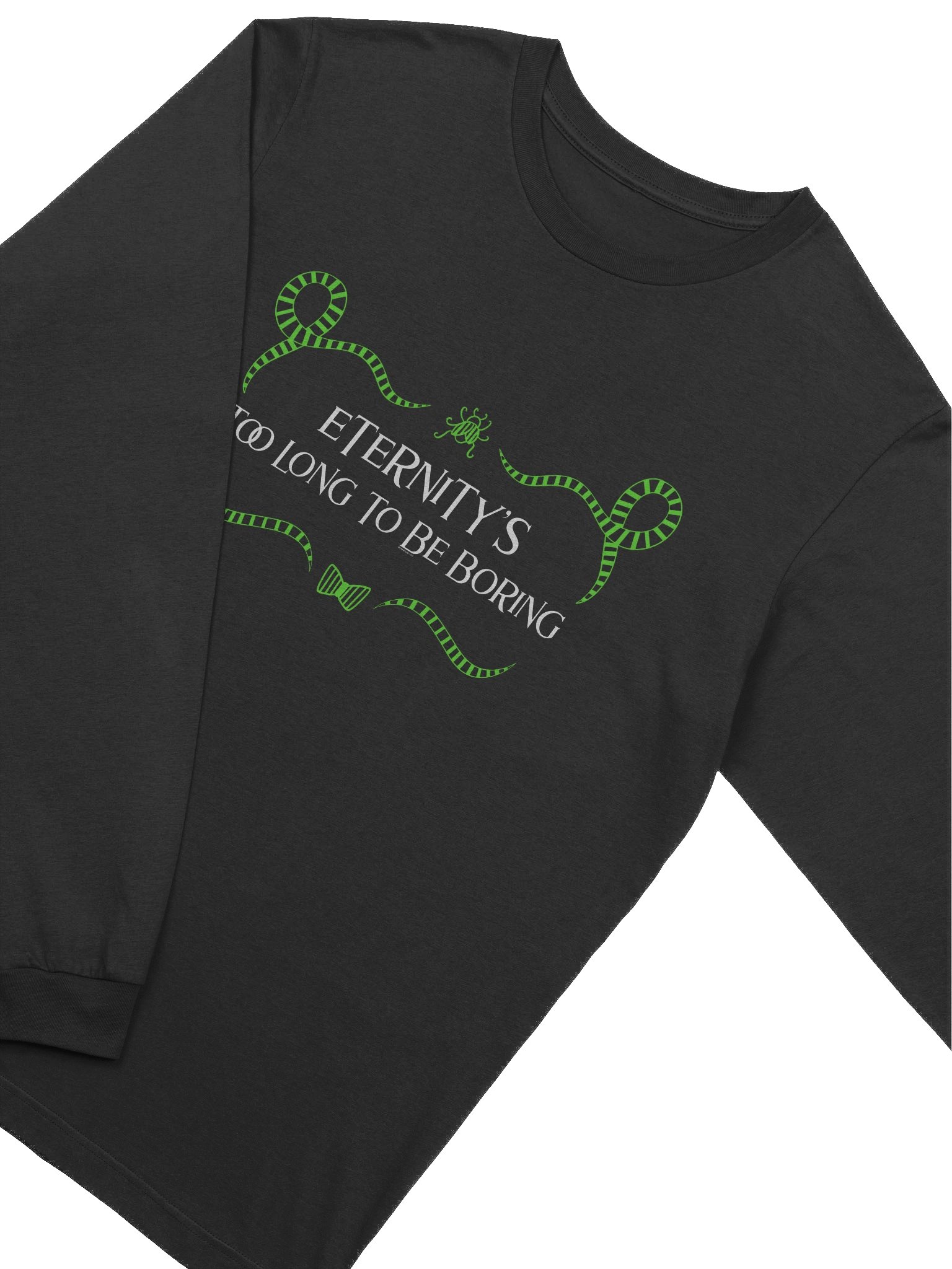 [UM Designs] Eternity's Too Long To Be Boring - Unisex Long Sleeve Tee product image (3)