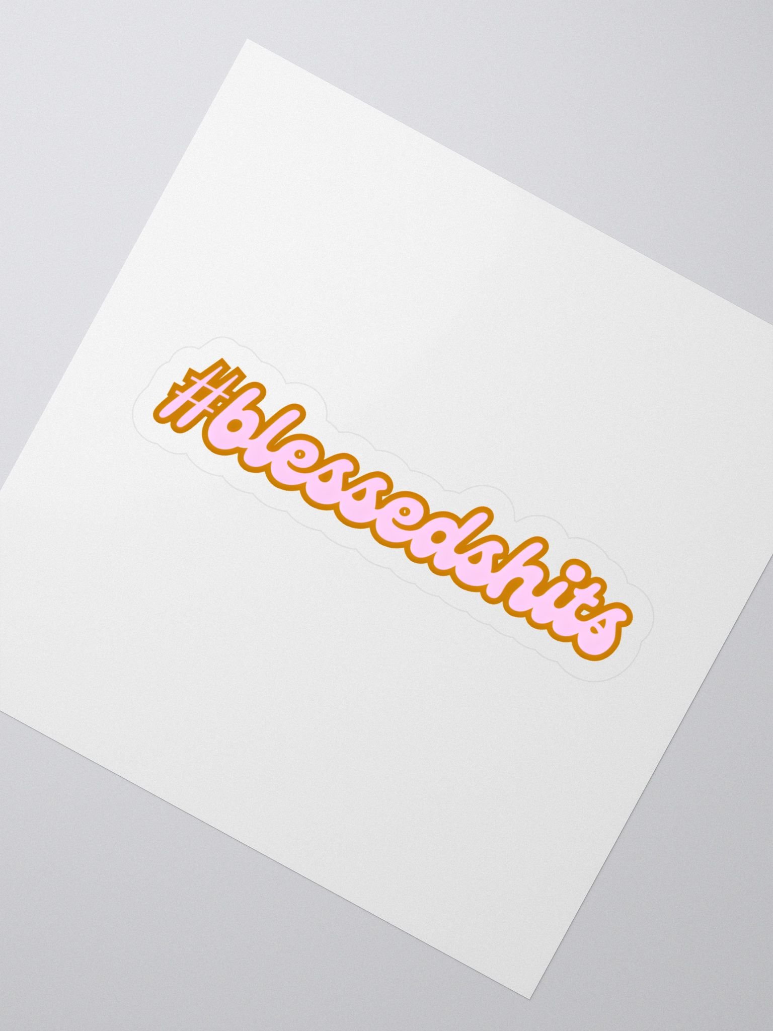 #Blessed Sh!ts Sticker product image (2)