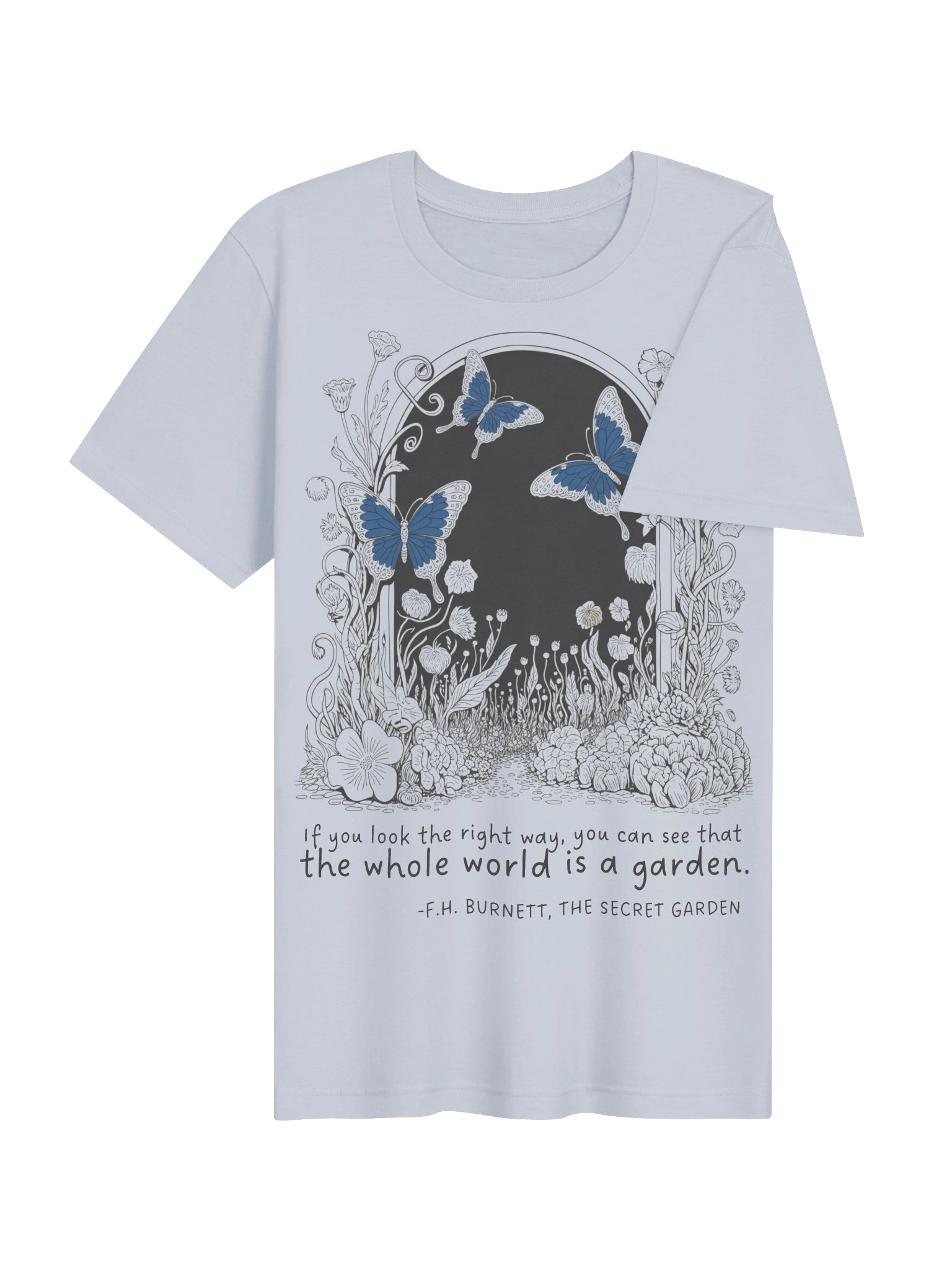 Secret Garden Quote Tee, "Whole World Is a Garden" Butterfly Graphic product image (5)