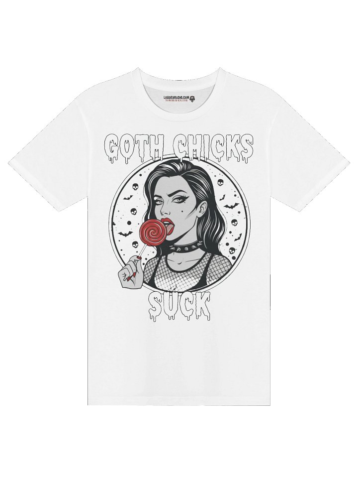 "GOTH CHICKS INNUENDO" T-Shirt (White) product image (1)