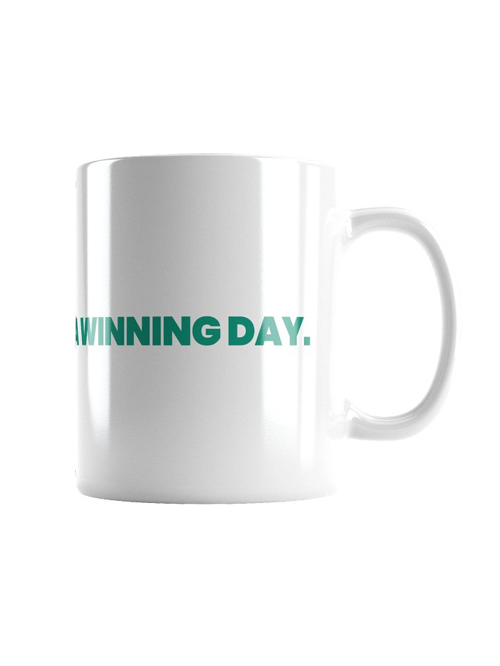 EACH SIP INSPIRES A WINNING DAY White Glossy Mug product image (2)