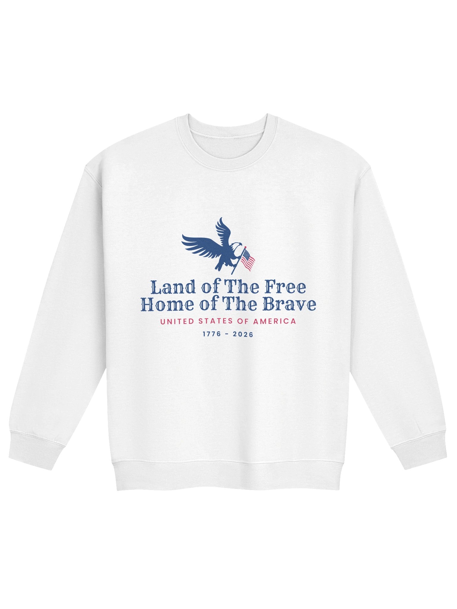 Land of The Free Unisex Sweatshirt product image (1)