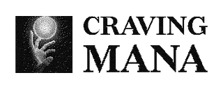 Craving Mana
