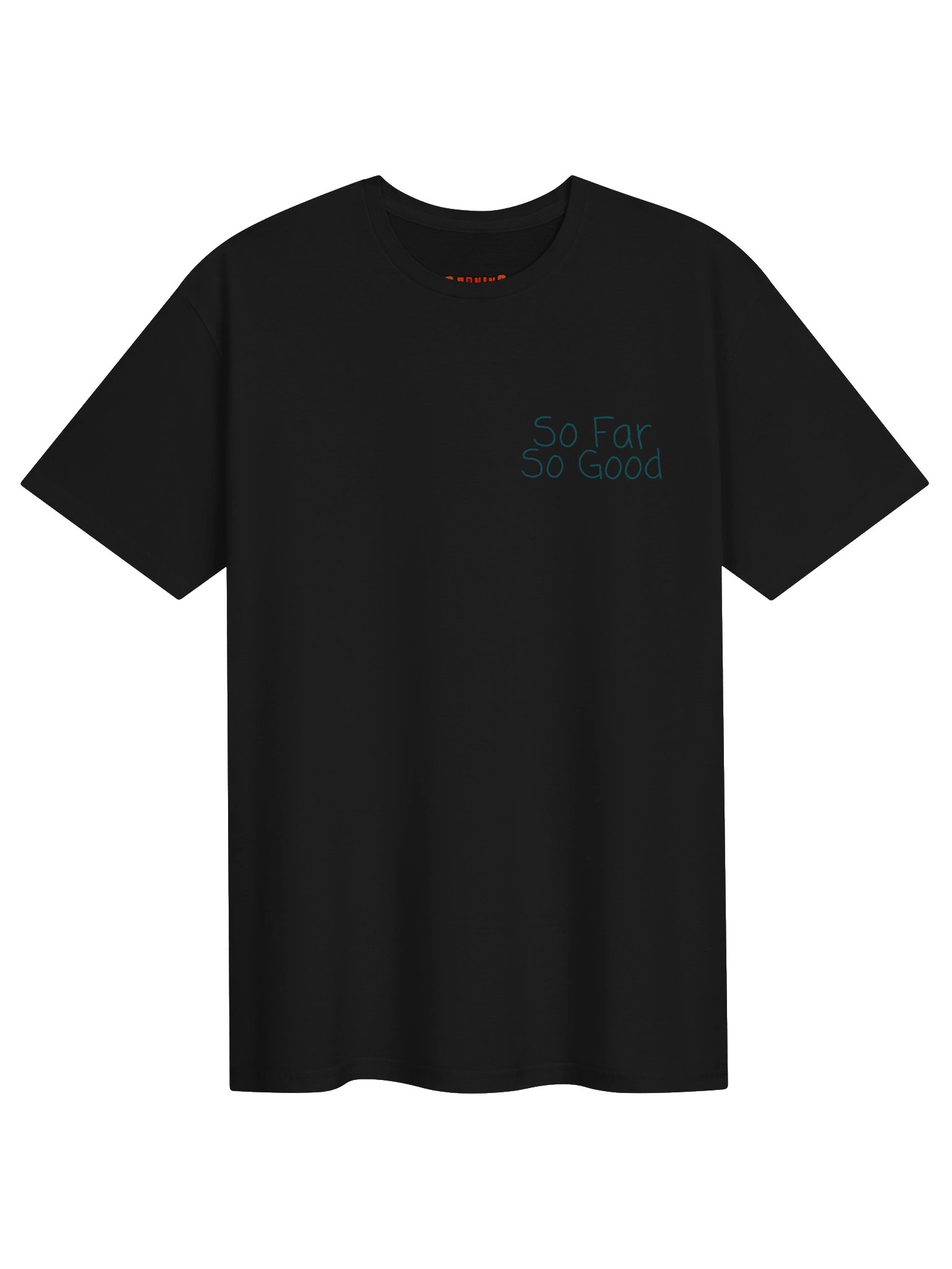 So Far, So Good Tee product image (1)