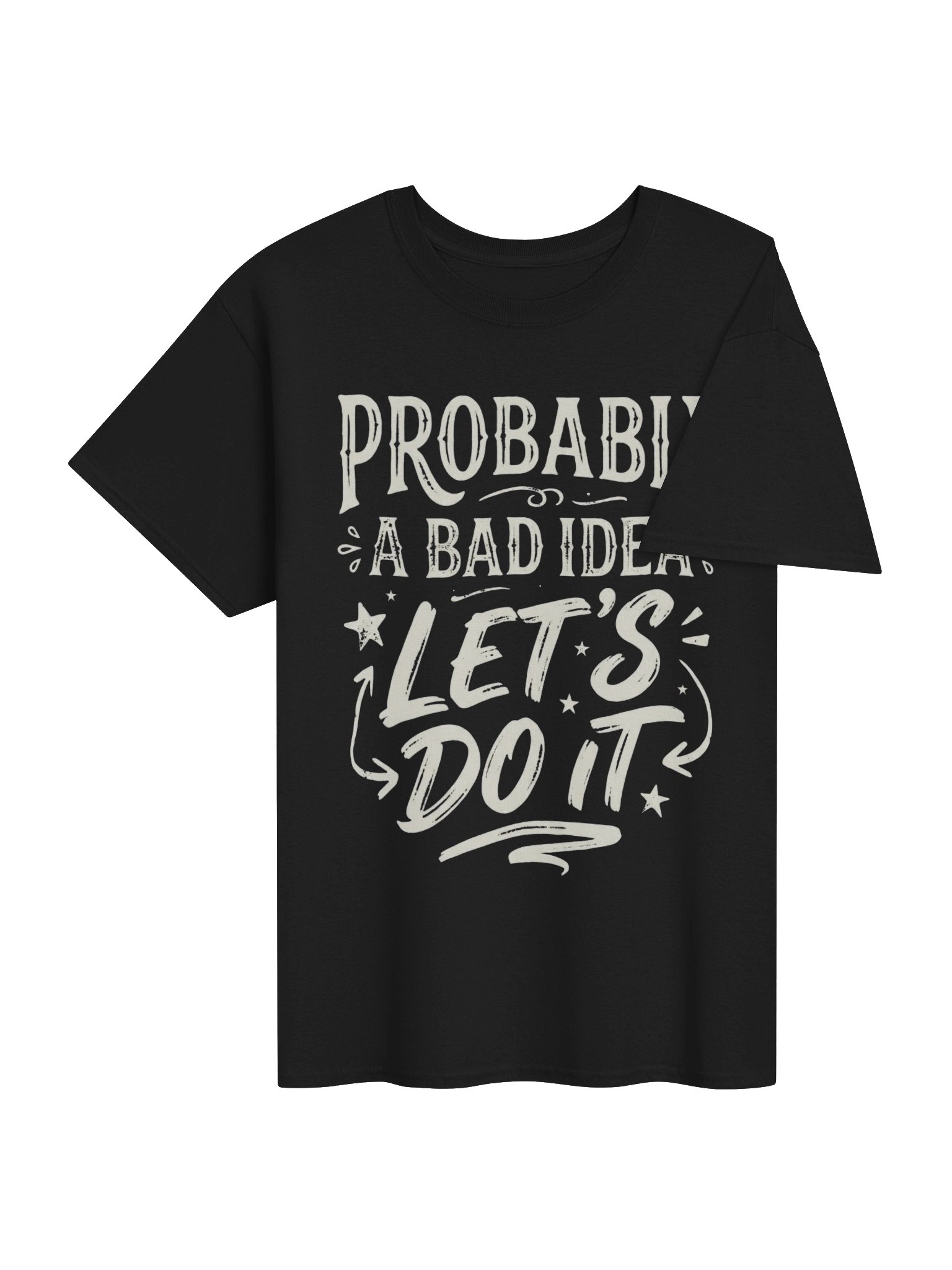 😈 PROBABLY A BAD IDEA — LET’S DO IT. ⚡ product image (5)