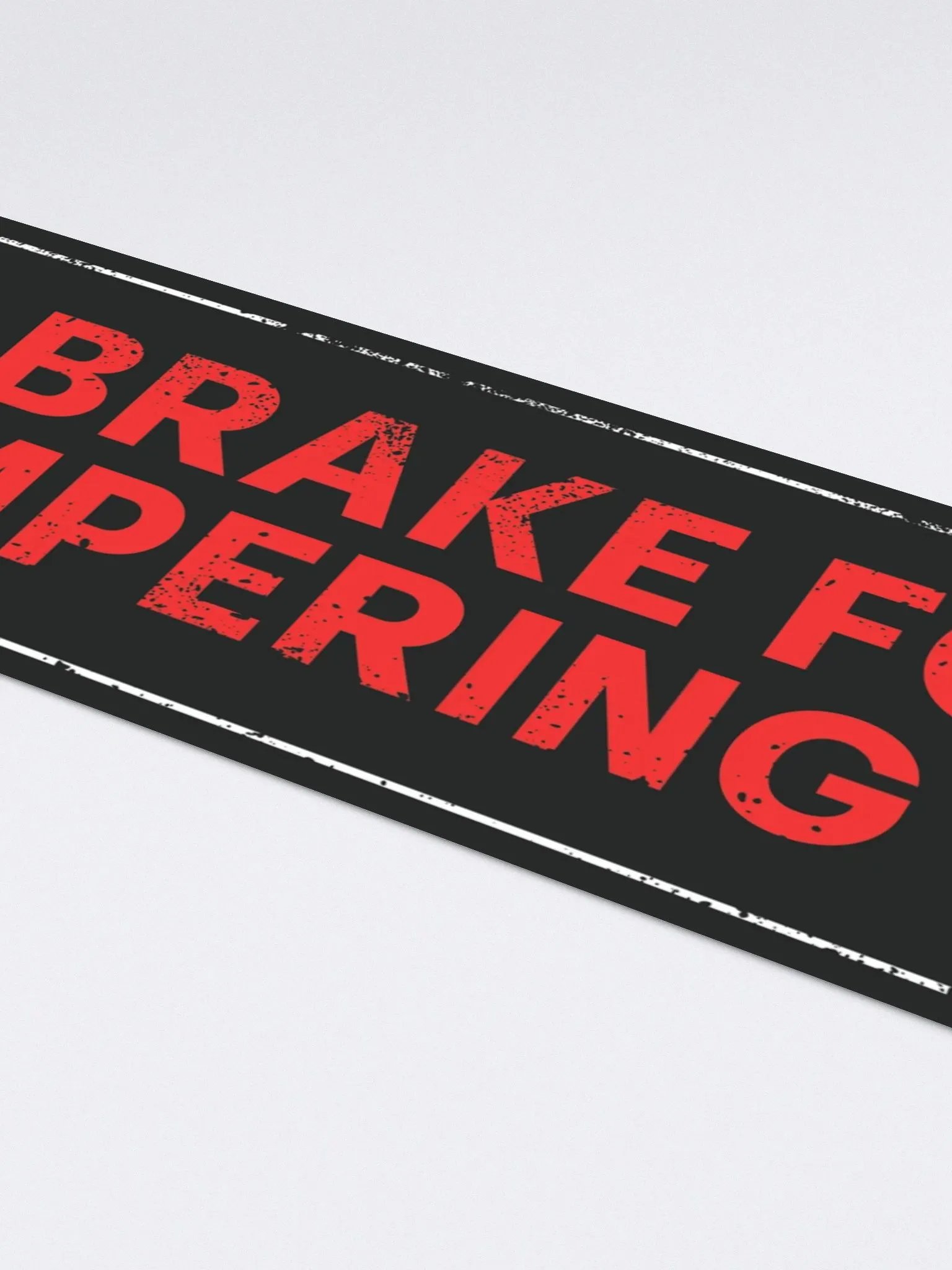 i brake for whimpering men bumper sticker product image (4)