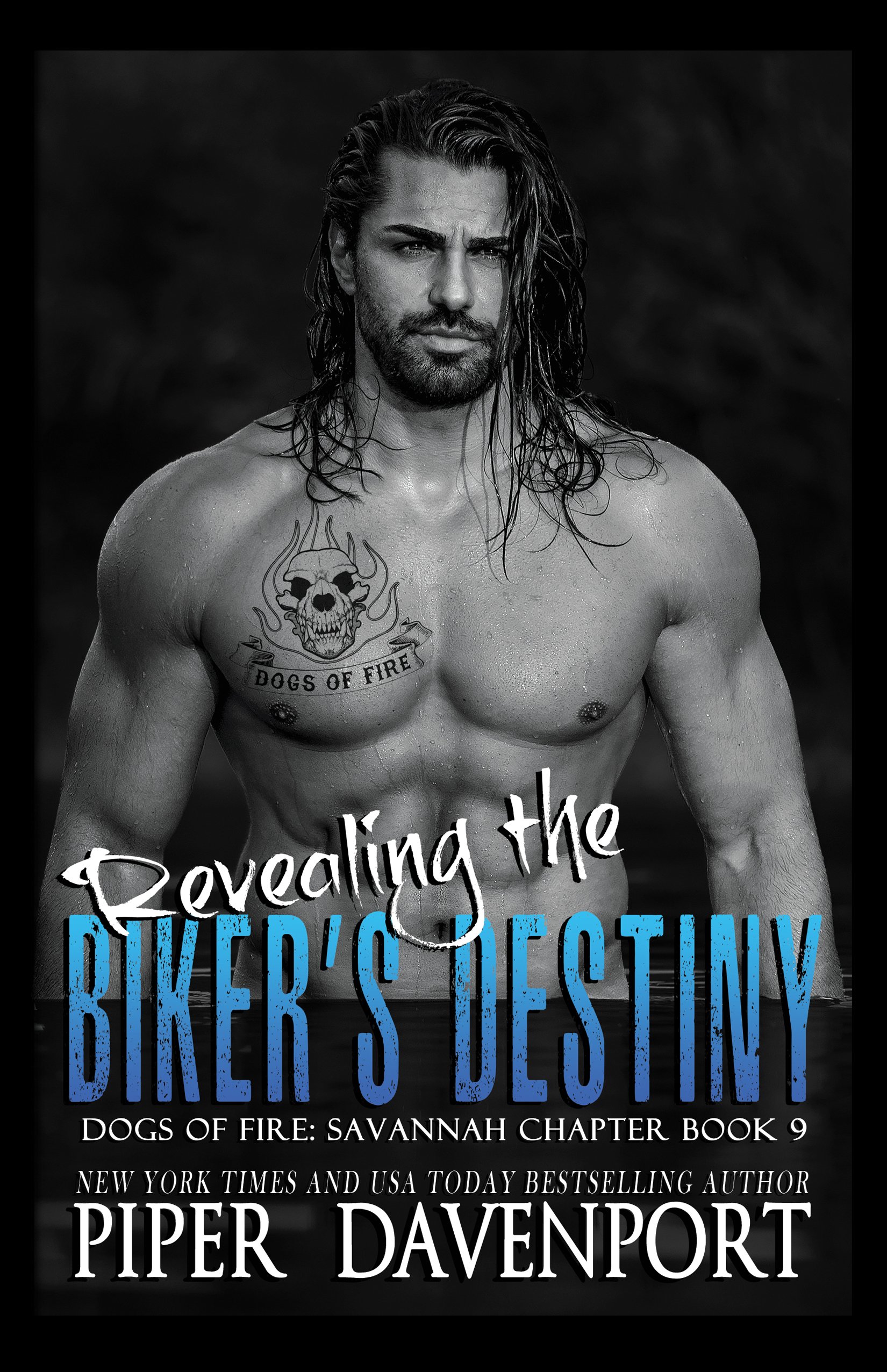 Revealing the Biker's Destiny - Dogs of Fire, Savannah, Book #9 - Signed Paperback product image (1)