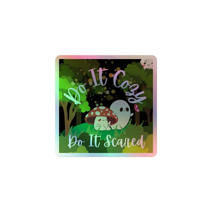 Do It Cozy, Do It Scared | Holographic Sticker product image (1)