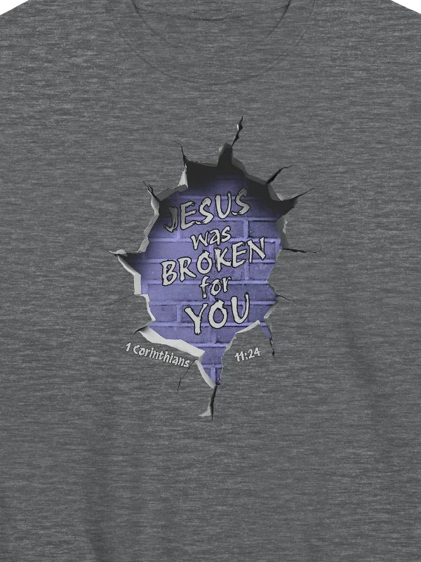 Jesus Was Broken For You - 1 Corinthians 11:24 Sweatshirt product image (16)