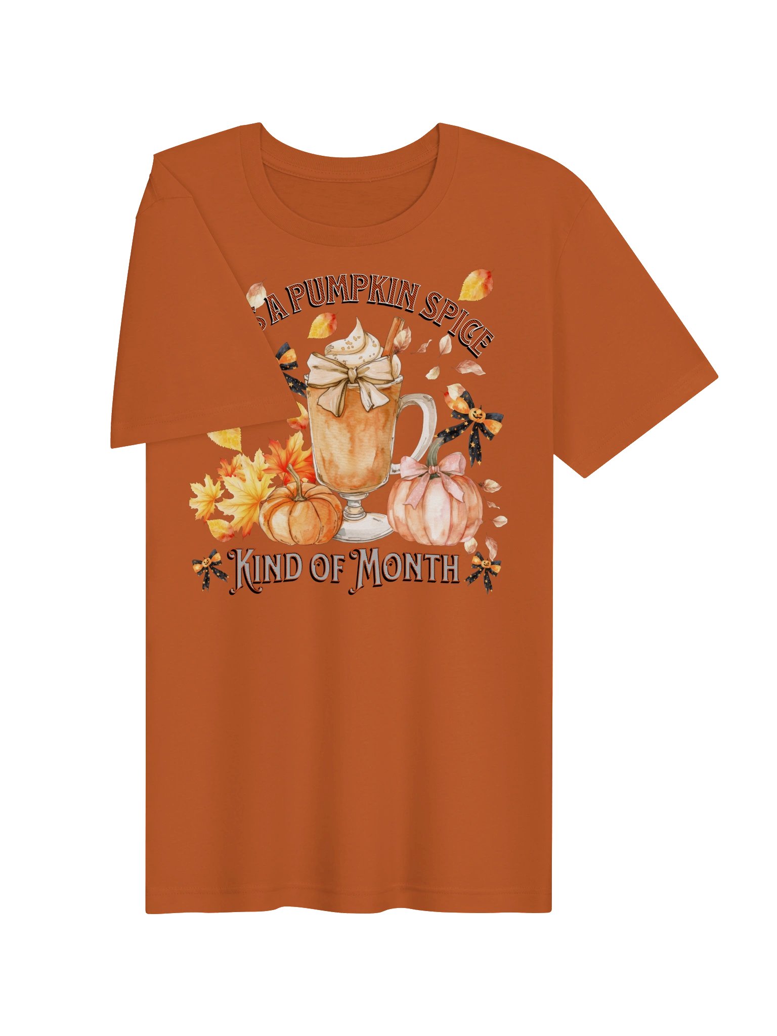 Pumpkin Spice Kind of Month Tee product image (3)