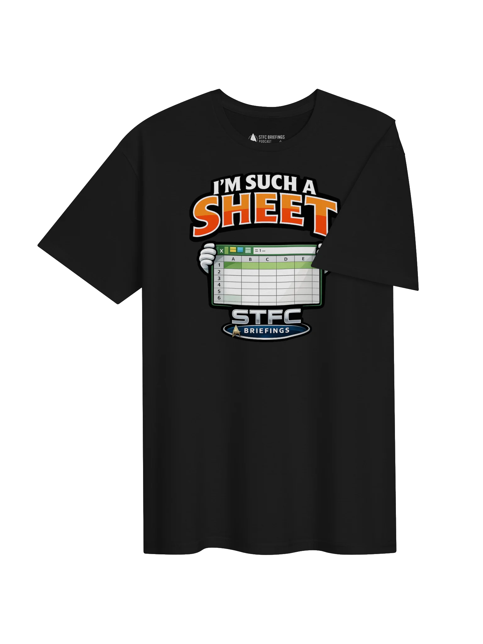 STFC Briefings I' m Such a Sheet T-Shirt product image (36)