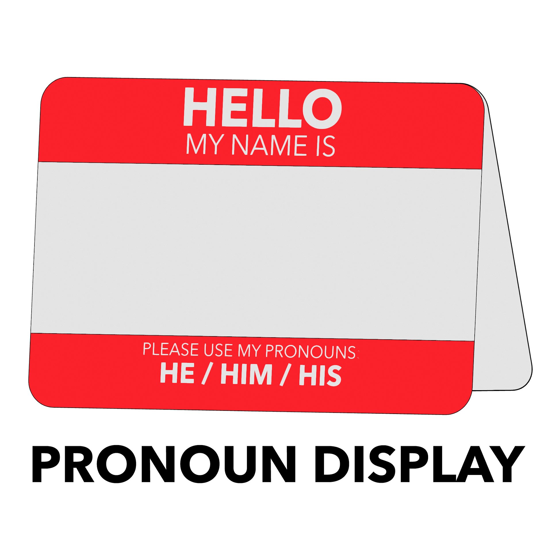 He / Him / His Pronoun Display product image (1)