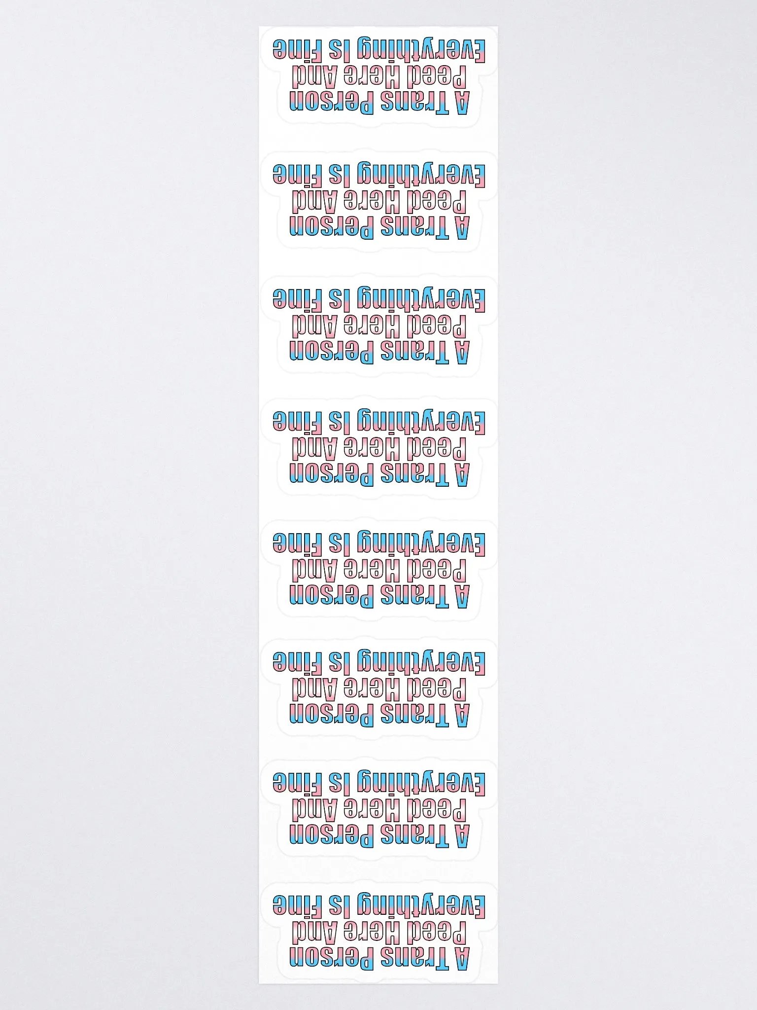 A Trans Person Peed Here Sticker Sheet product image (3)