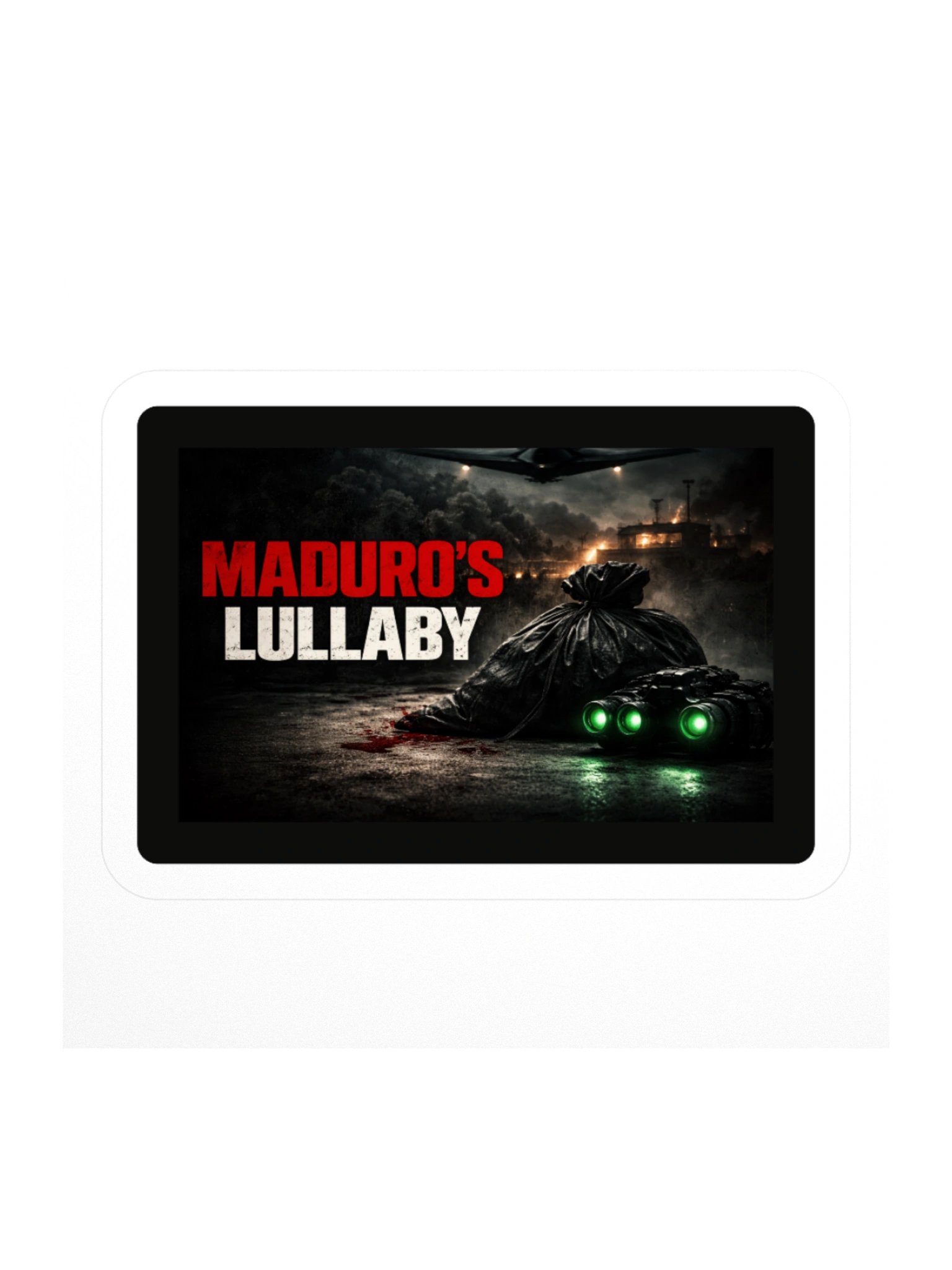 Maduro's Lullaby Sticker product image (2)