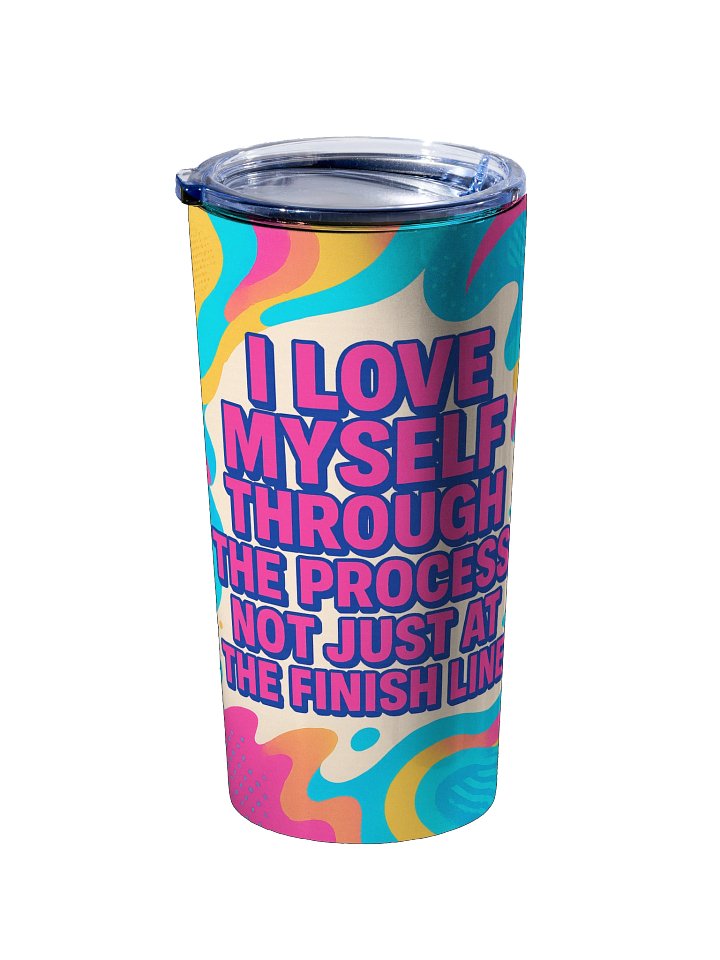 Self-Love Process 20oz Tumbler product image (2)