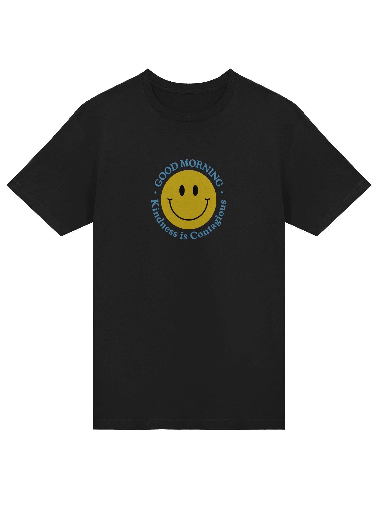 Good Morning - Kindness is Contagious - T - Shirt product image (29)