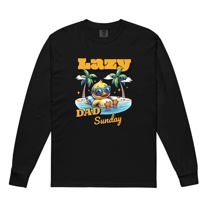 Lazy Dad Duck Sunglasses Long Sleeve Shirt product image (2)