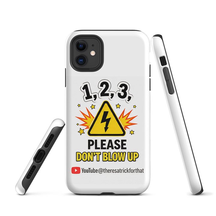 1, 2, 3 Please Don't Blow Up iPhone Tough Case | There's A Trick For That product image (1)