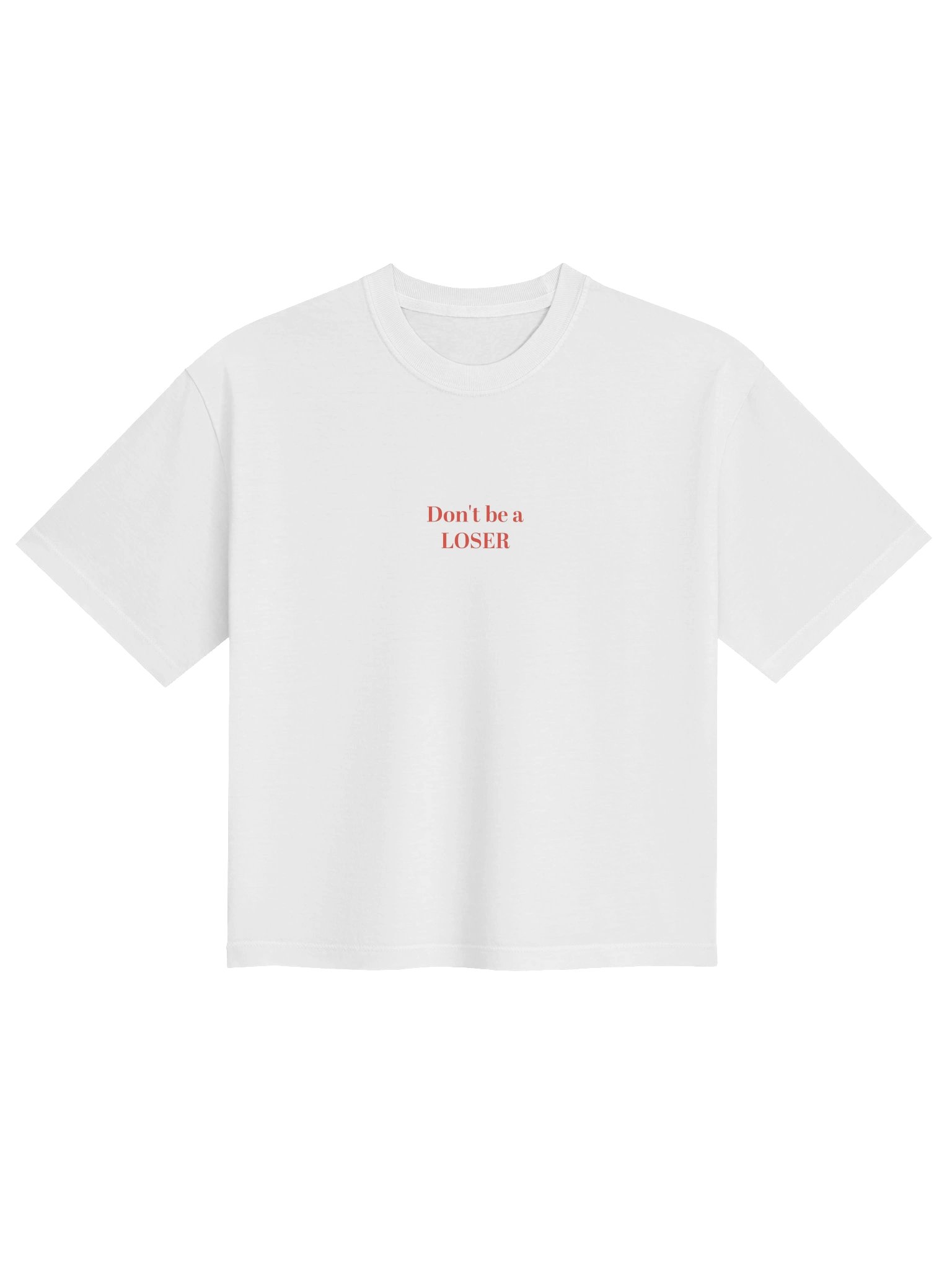Don't be a LOSER womens Boxy white Tee product image (1)