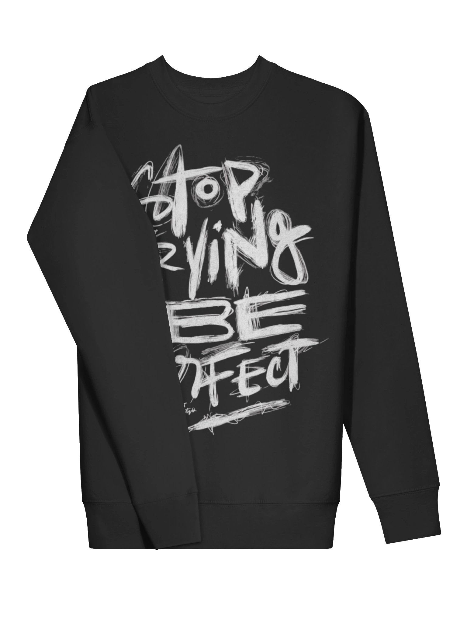 stop trying to be perfect premium sweatshirt product image (12)