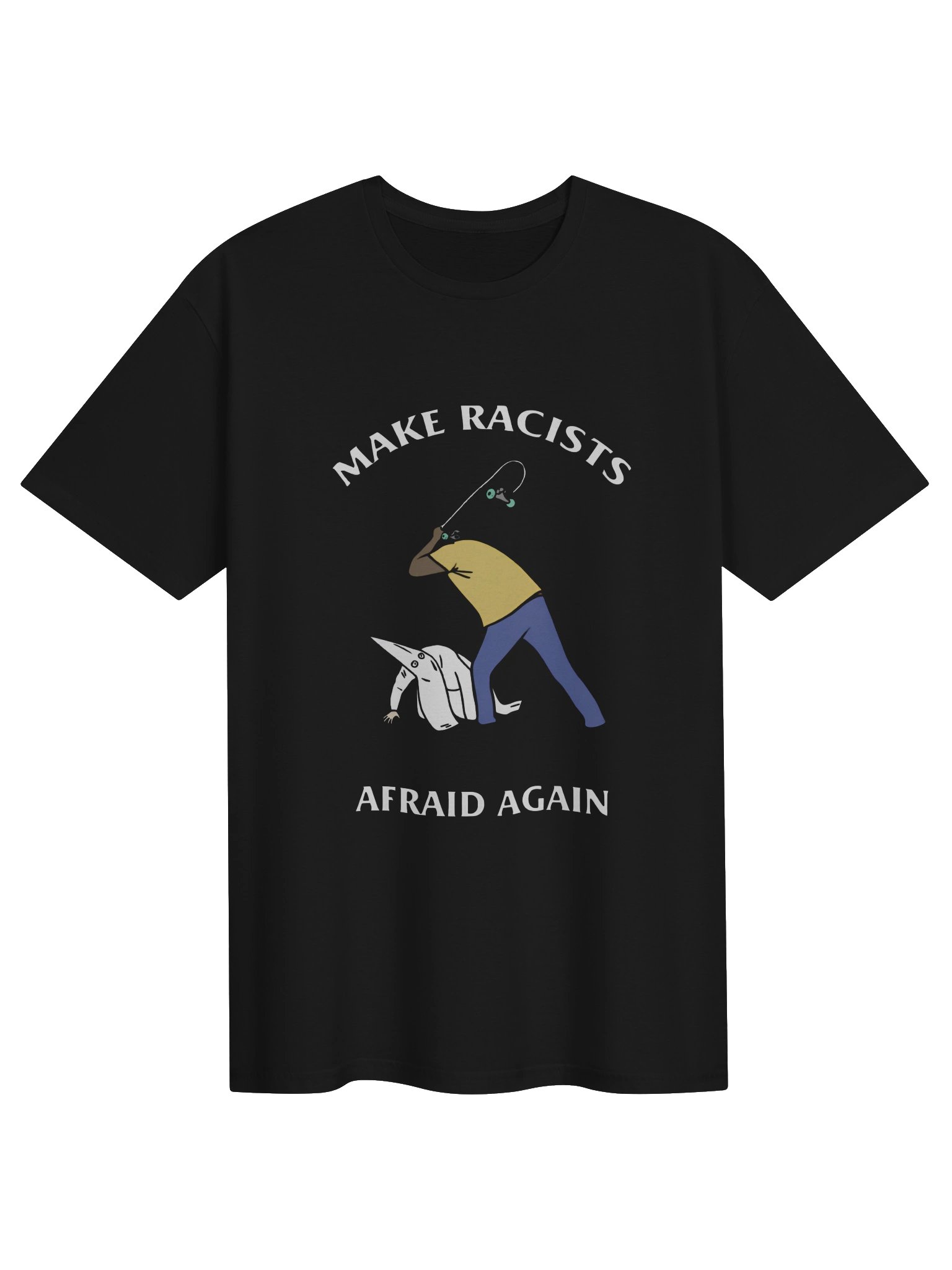 Make Racists Afraid Again Shirt product image (1)