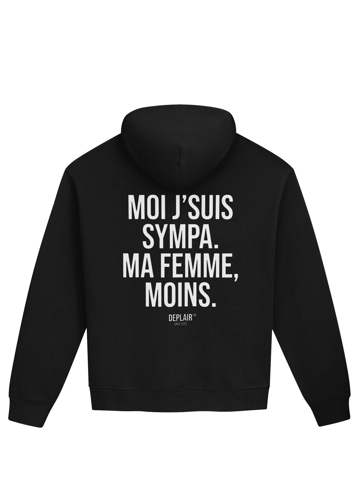 Moi j’suis sympa. Ma femme, moins. — Hoodie homme product image (1)
