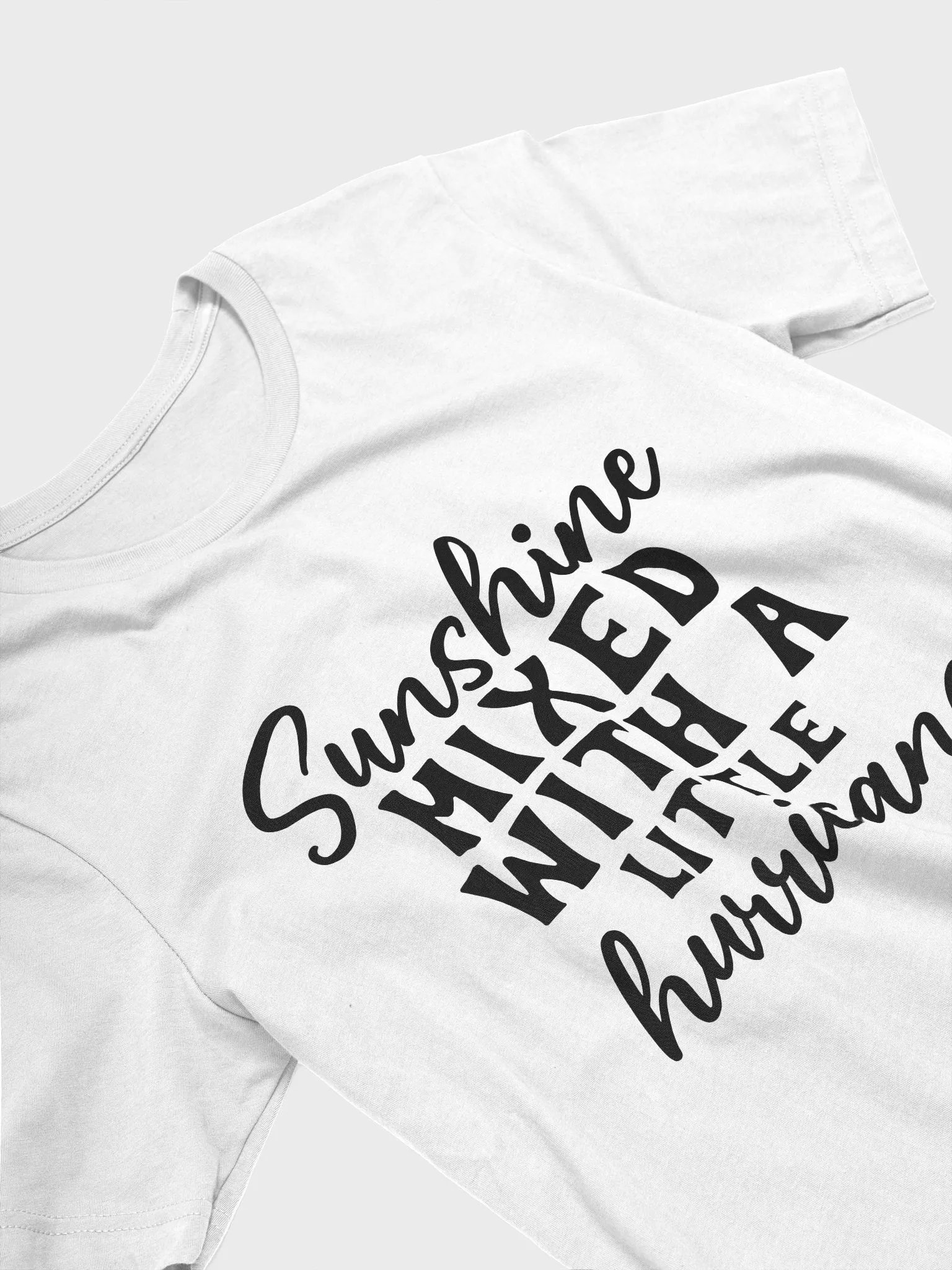 Sunshine Mixed With A Little Hurricane Women's White T-Shirt product image (4)