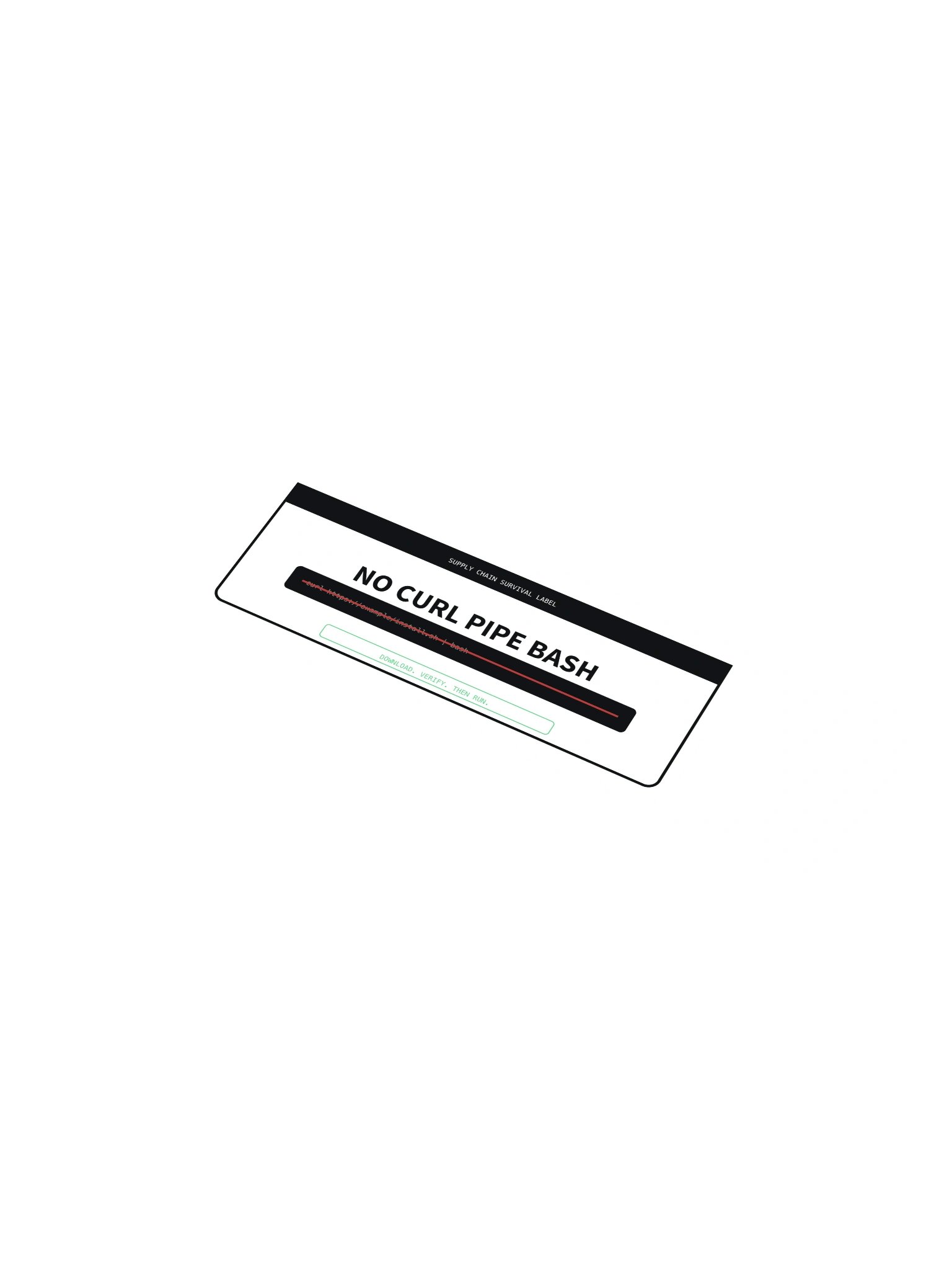 No Curl Pipe Bash Sticker product image (1)