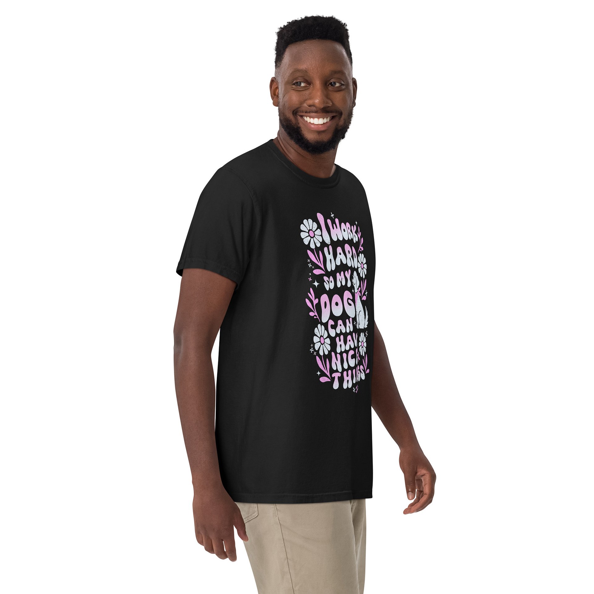 I Work Hard So My Dog Can Have Nice Things T-Shirt product image (7)