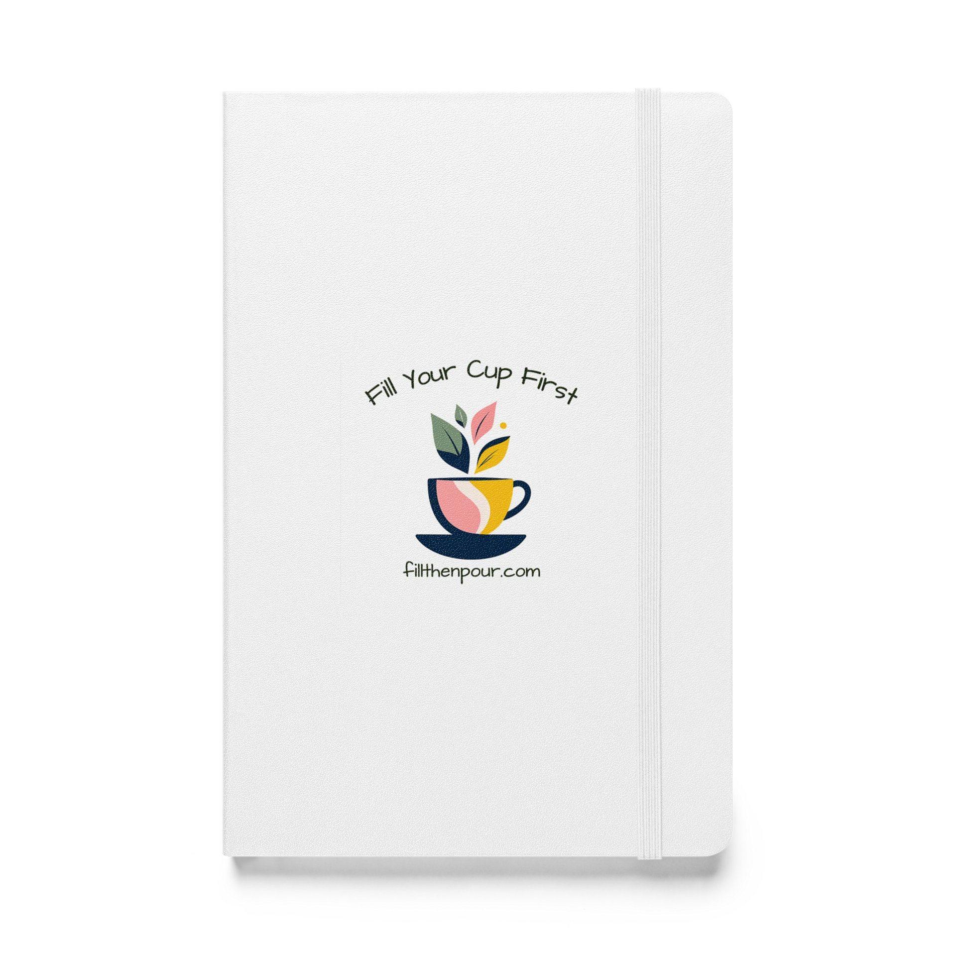 Fill Your Cup First Hardcover Journal product image (1)