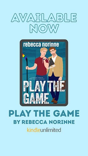 Play The Game by Rebecca Norinne

🏒 Hockey Romance
🏒 Former Best Friends
🏒 Opposites Attract 
🏒 Idiots to Lovers
🏒 Bisexual A...