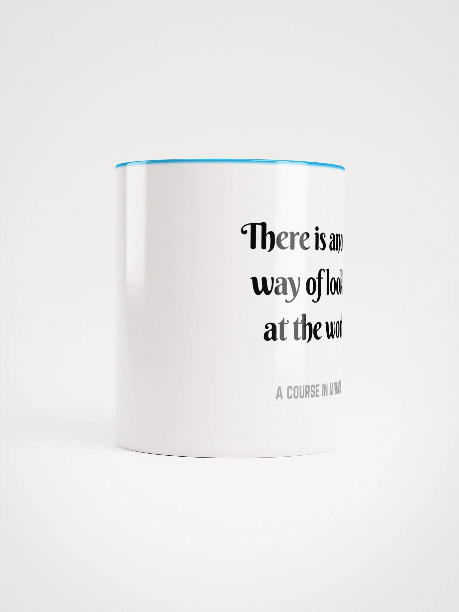 There is another way of looking at the world - ACIM Inspirational Mug product image (63)