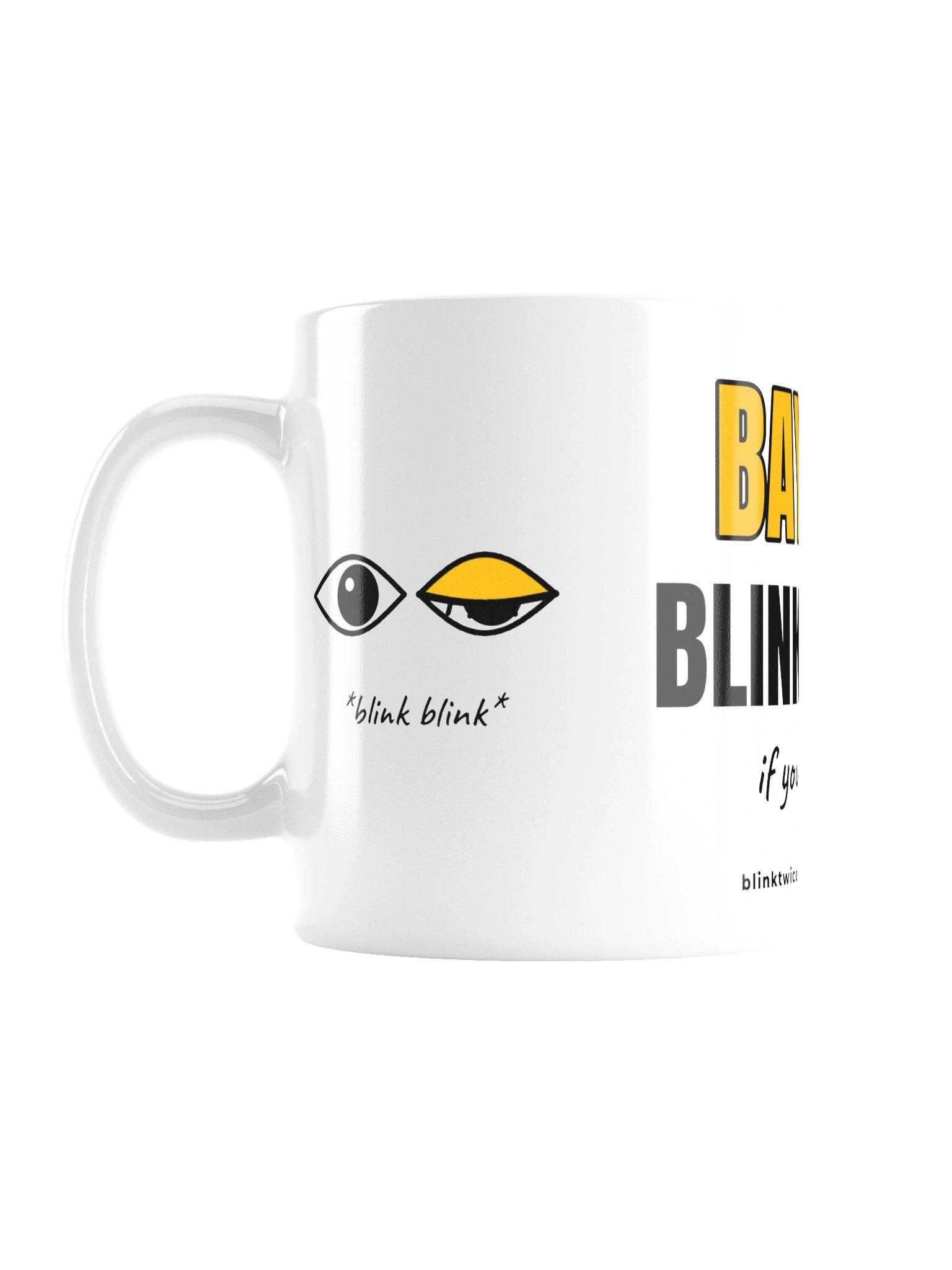 Baylee, Blink Twice Mug product image (1)