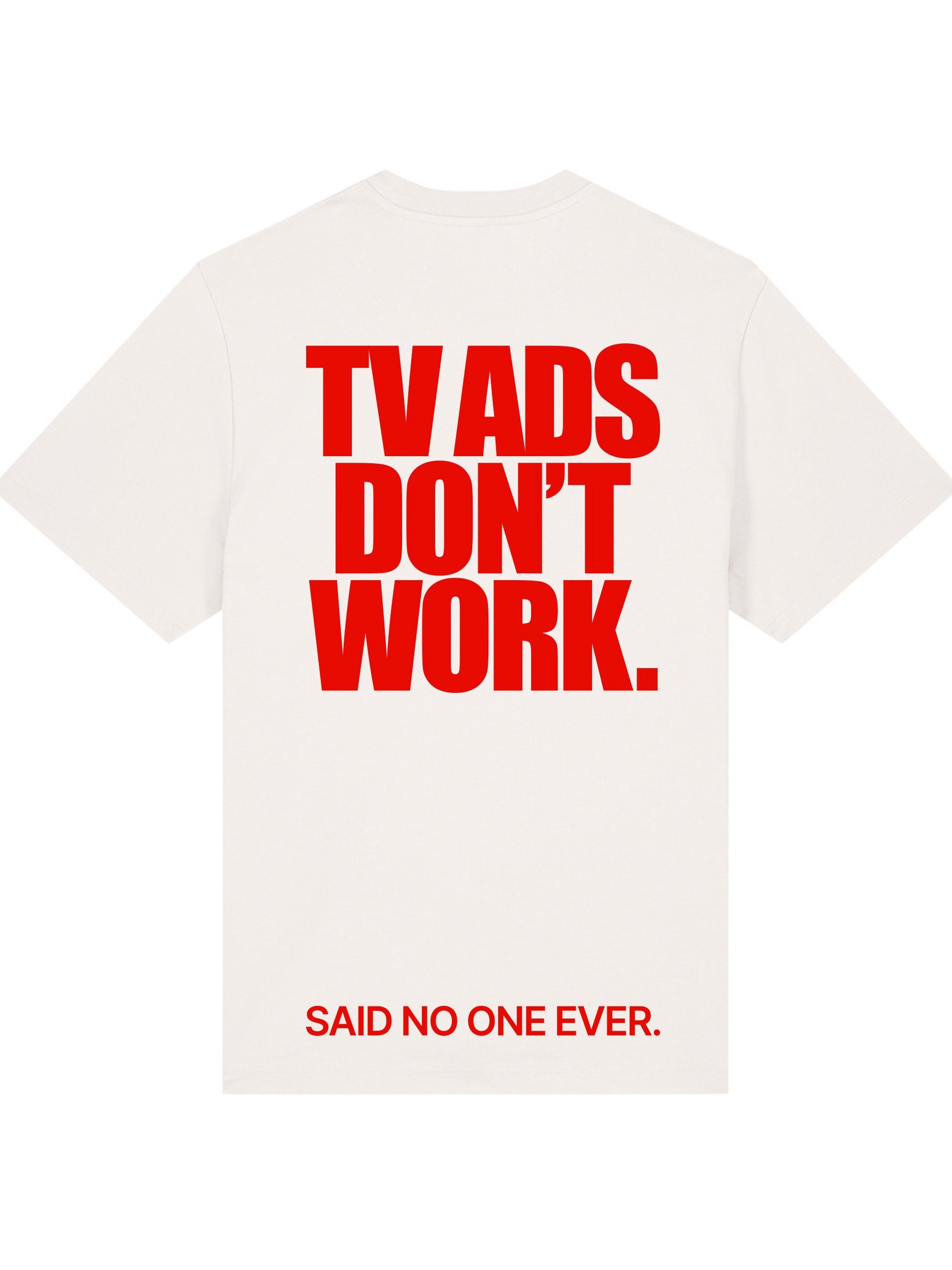 Vibe T-Shirt - TV ADS DON'T WORK product image (2)
