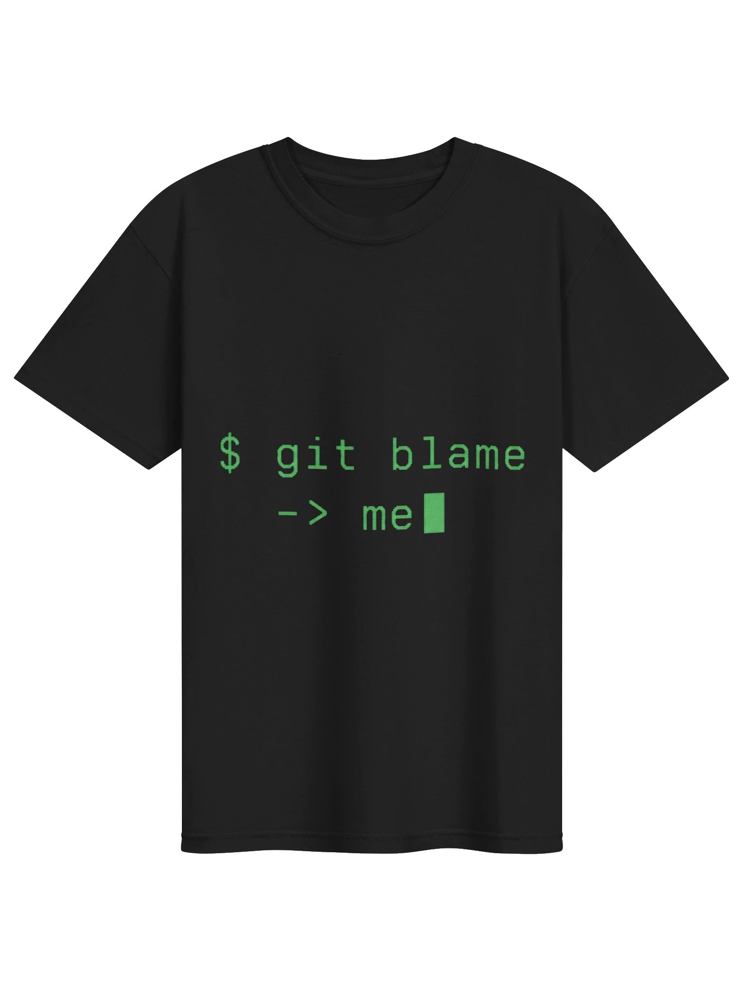 Git Blame Me Tee product image (1)