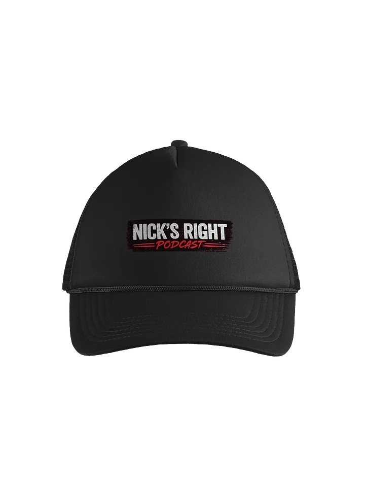 Nick's Right Podcast Trucker Hat product image (1)