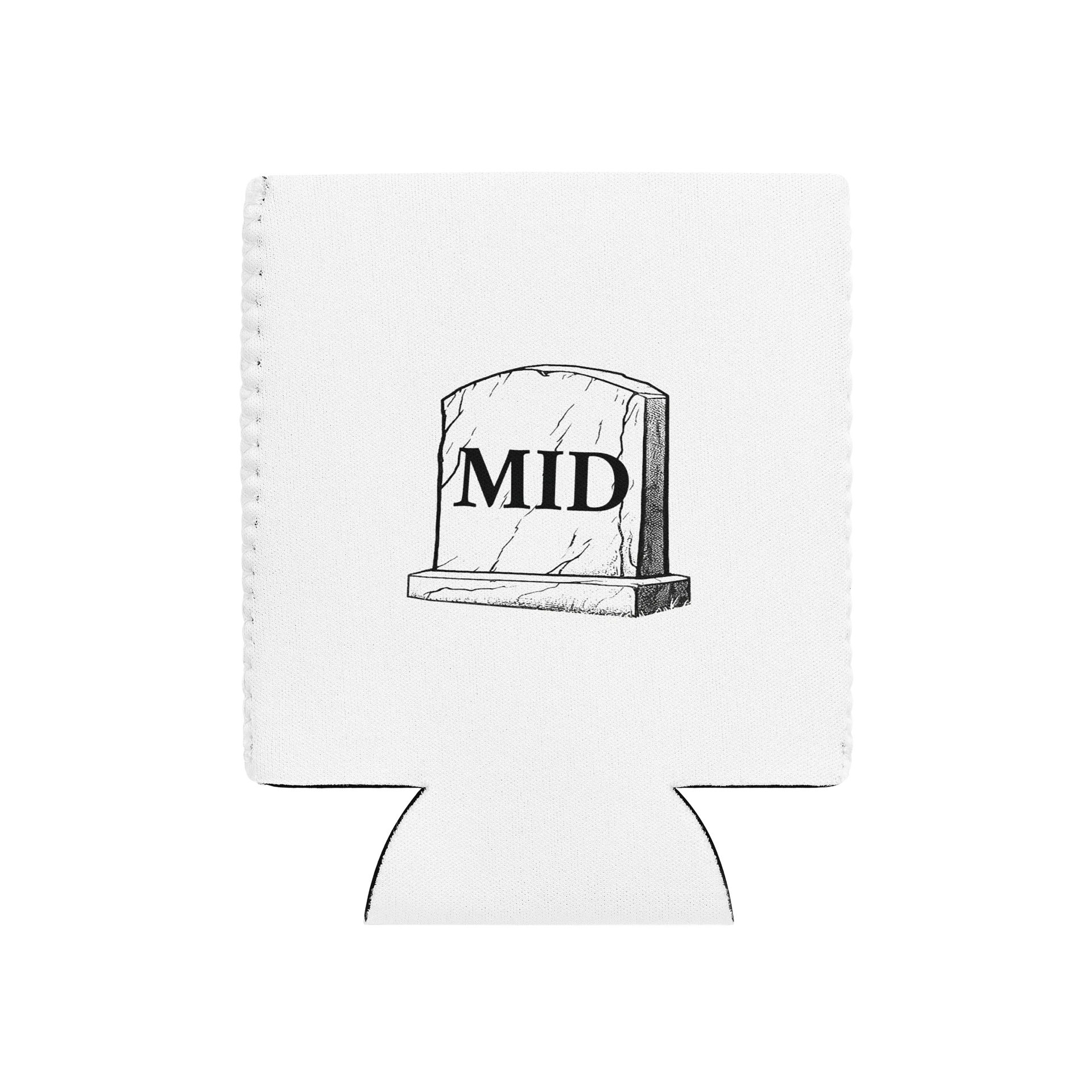 "Life's so mid" koozie product image (1)