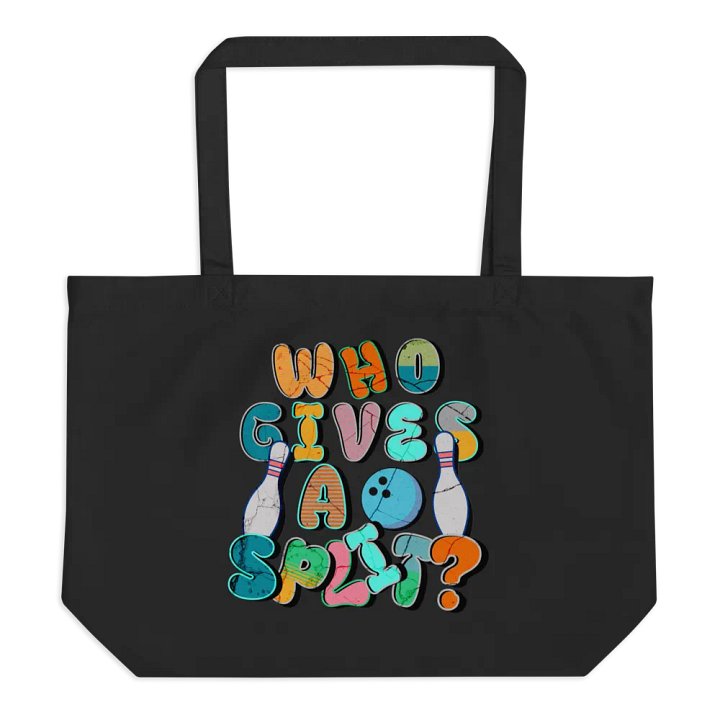 Who Gives A Split? Bowling Style Organic Tote Bag product image (1)