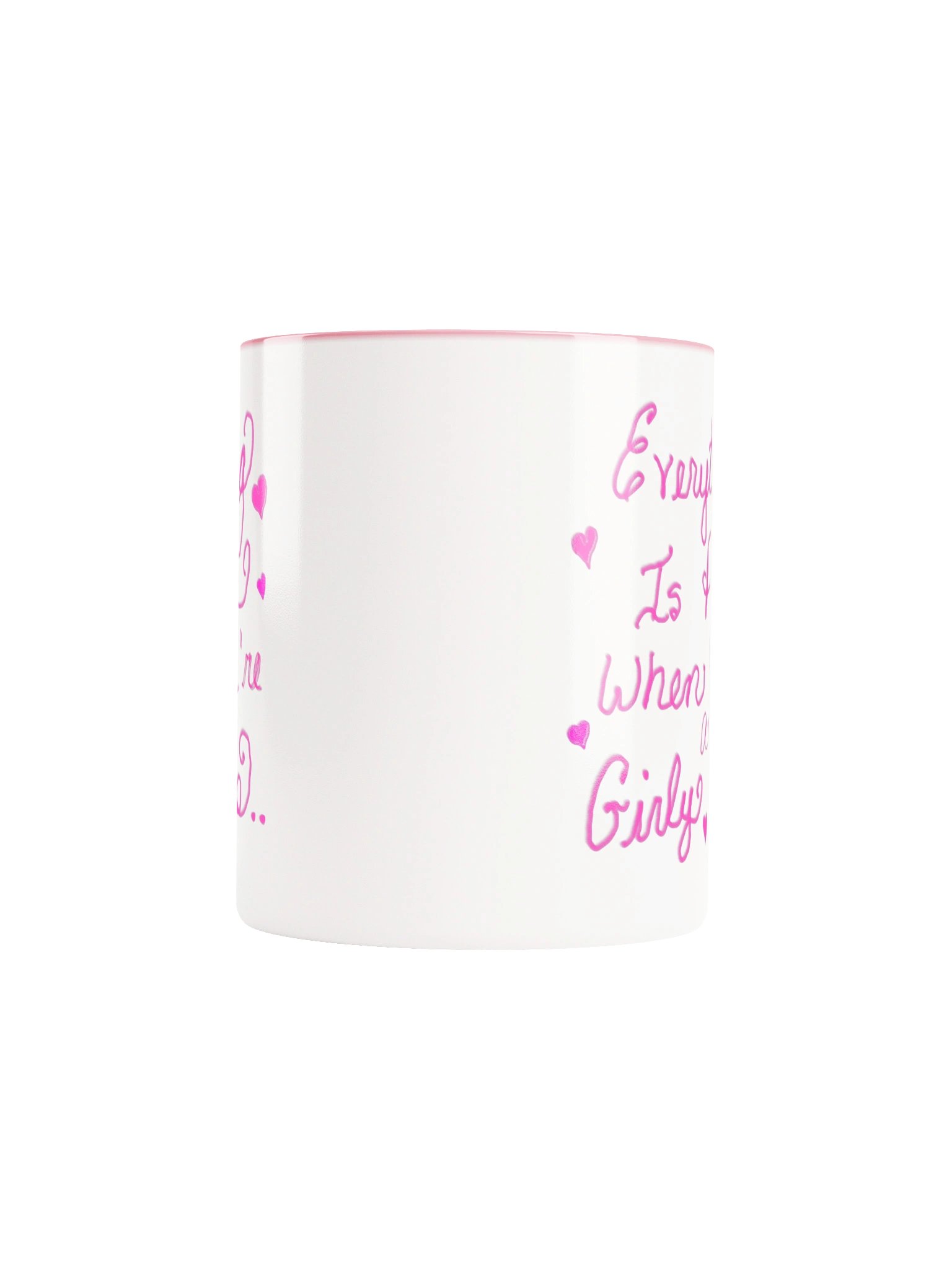 Everything Is Pink When You're a Girly Pop Accent Color Mug product image (55)