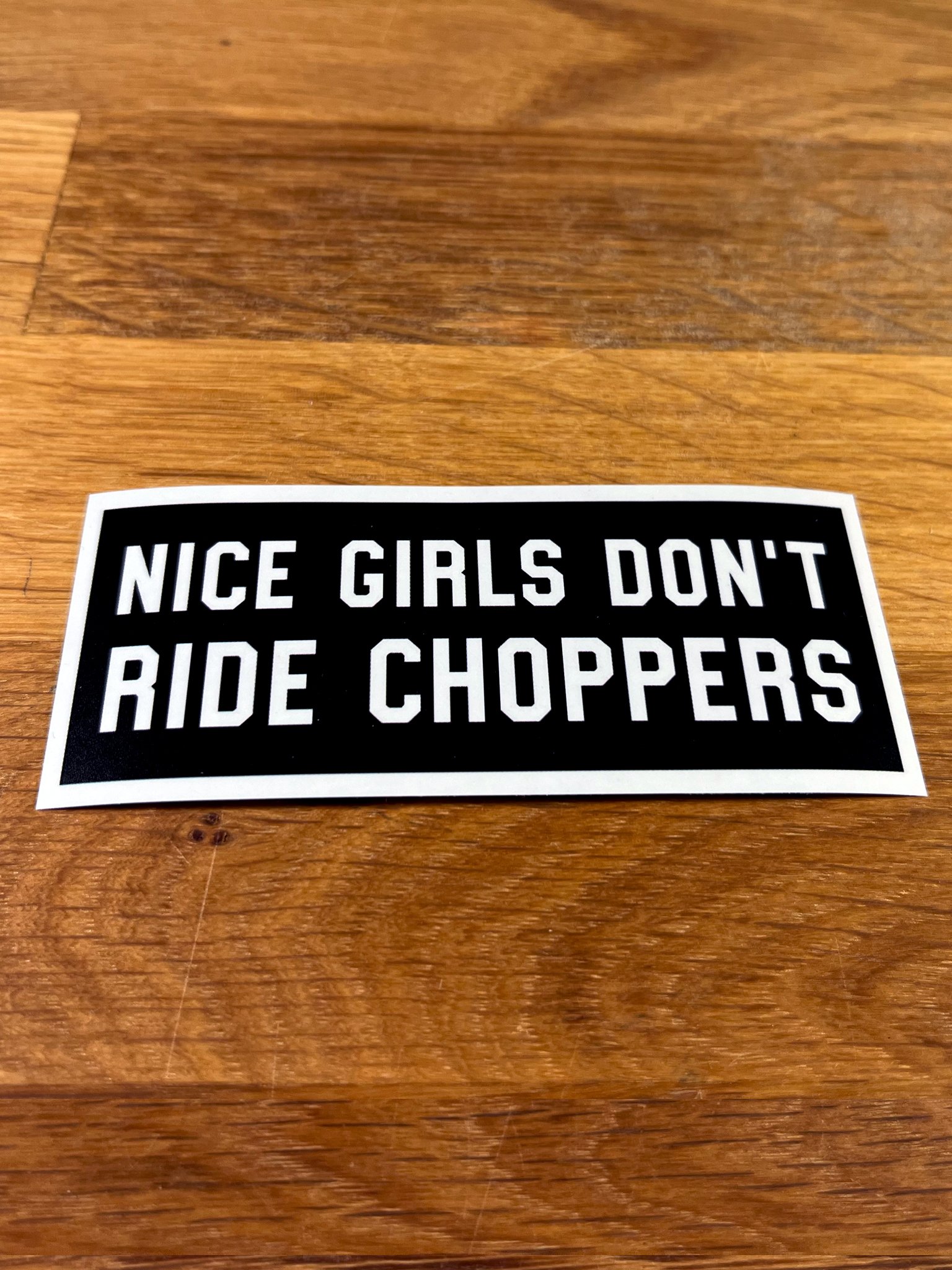 Nice Girls Don't Ride Choppers Sticker (2 pack) product image (2)