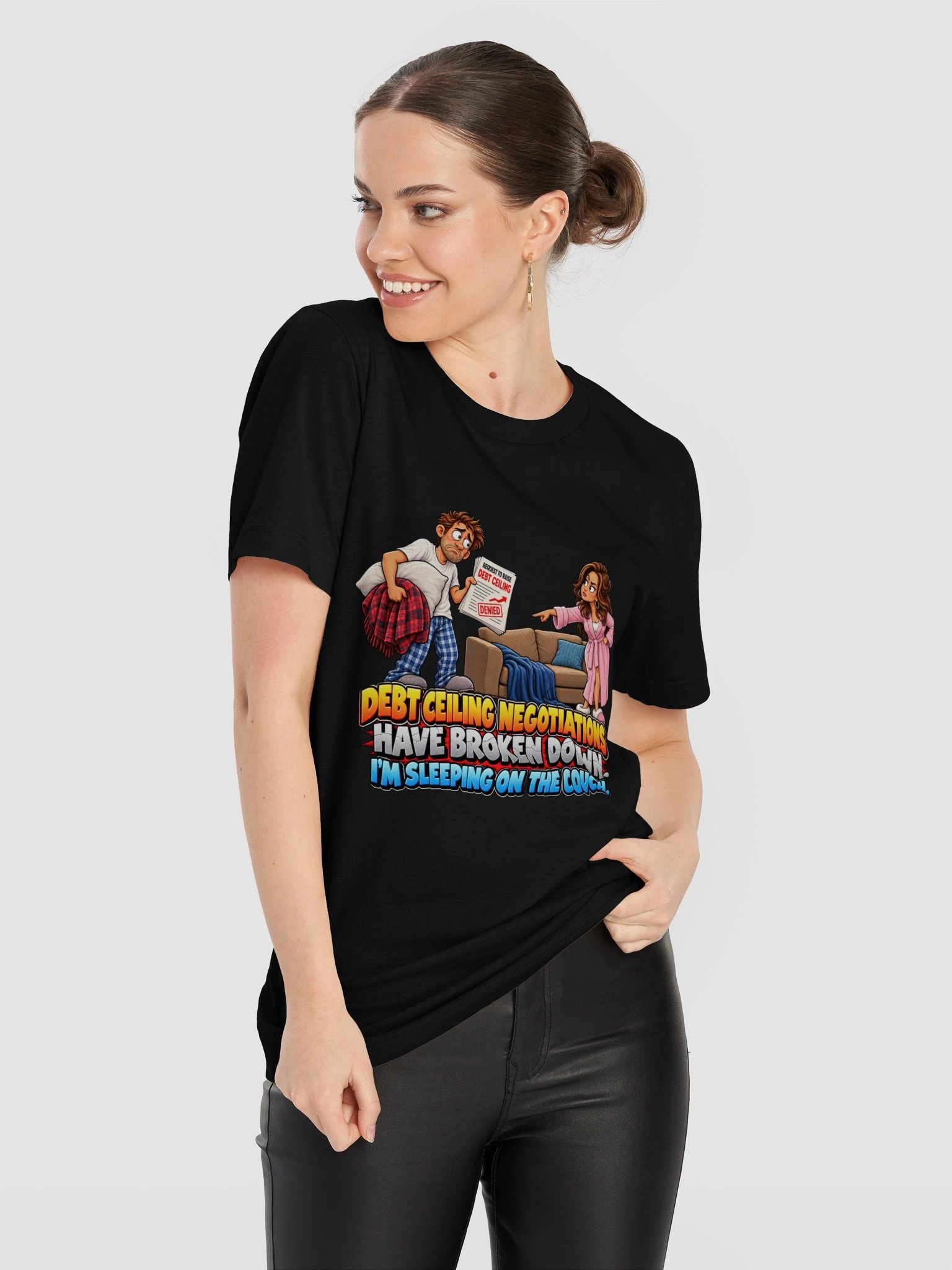DEBT CEILING NEGOTIATIONS HAVE BROKEN DOWN. I’M SLEEPING ON THE COUCH. product image (22)