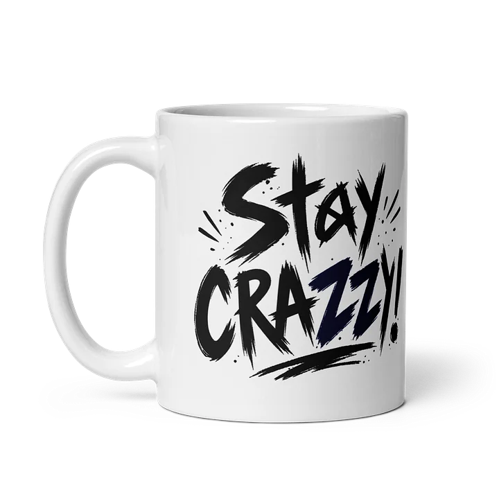 Double-sided Signature "Stay Crazzy" Mug product image (4)