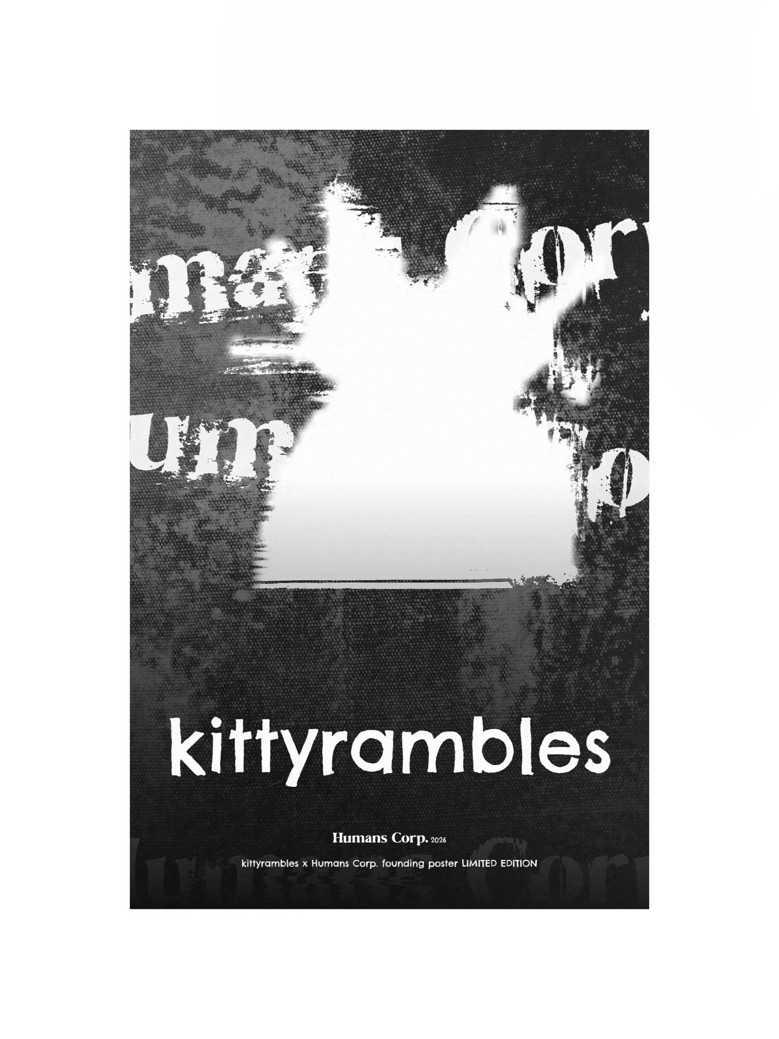kittyrambles x Humans Corp. founding poster LIMITED EDITION (1 in 10) product image (4)