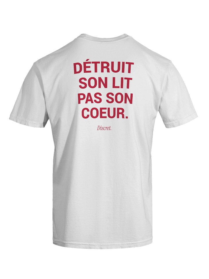 DÉTRUIT SON LIT PAS SON COEUR T-shirt product image (2)