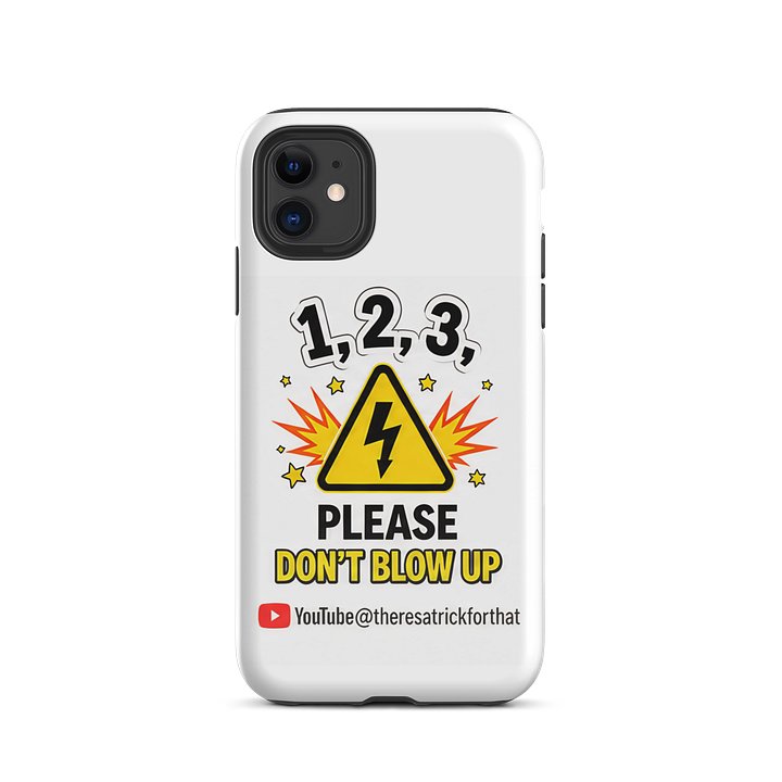 1, 2, 3 Please Don't Blow Up iPhone Tough Case | There's A Trick For That product image (2)