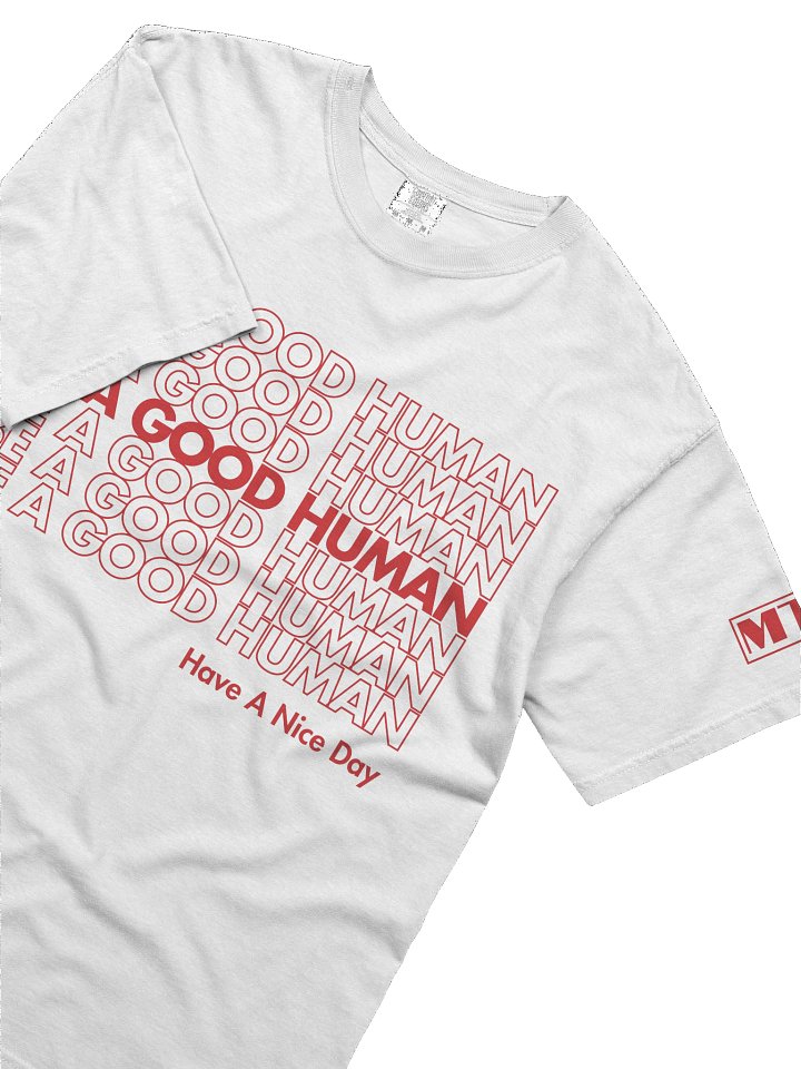 Be A Good Human x7 Heavyweight Printed Tee product image (2)