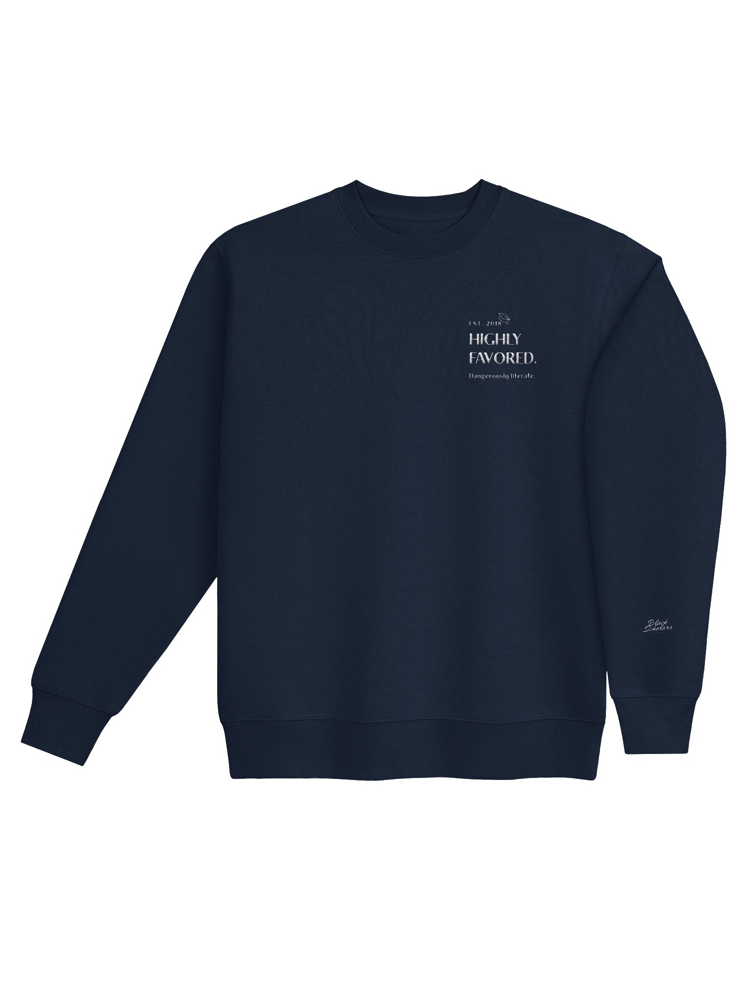 Highly Favored. Dangerously literate. Navy sweater. product image (4)