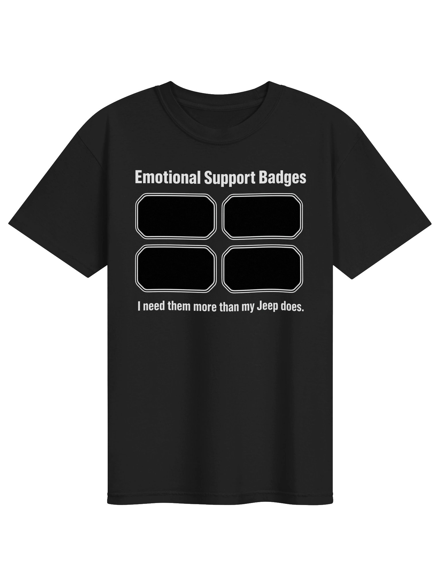 Emotional Support Badges Tee product image (1)